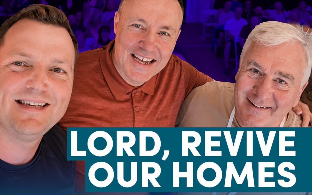 “Lord, Revive Our Homes” | Rev Tommy MacNeil & Bishop David McClay with Andy Lamberton (LIVE at New Wine Ireland)
